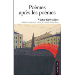 Poèmes après les poèmes : poésie 1970-2001 De Victor Krivulin Ed. les Hauts-Fonds | 9782919171156 |