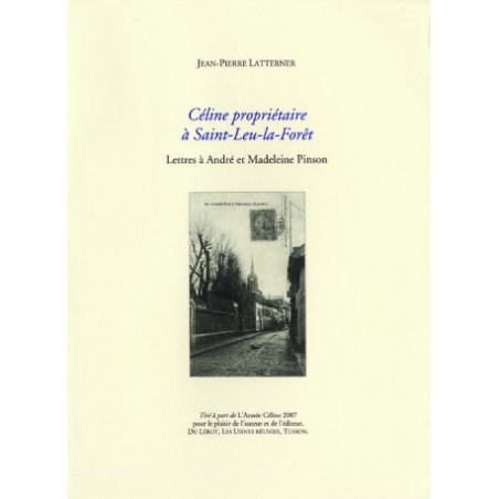 CÉLINE PROPRIÉTAIRE A SAINT-LEU-LA-FORET de JEAN-PIERRE LATTERNER | CÉLINE PROPRIÉTAIRE |
