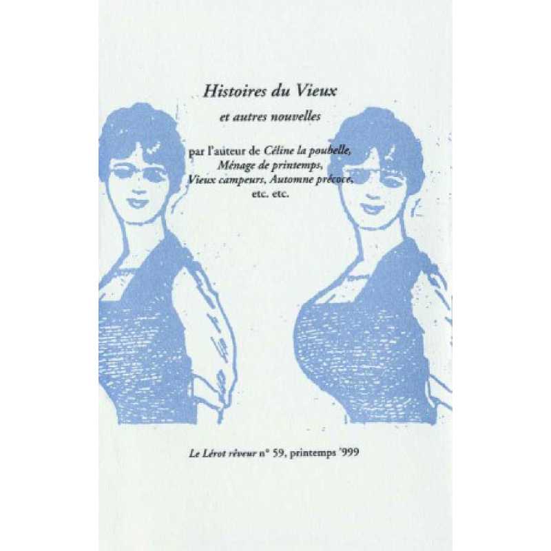 HISTOIRE DE VIEUX ET AUTRES NOUVELLES | HISTOIRE DE VIEUX |