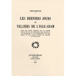 LES DERNIERS JOURS DE VILLERS DE L'ISLE-ADAM de LEON DEFFOUX | LES DERNIERS JOURS |