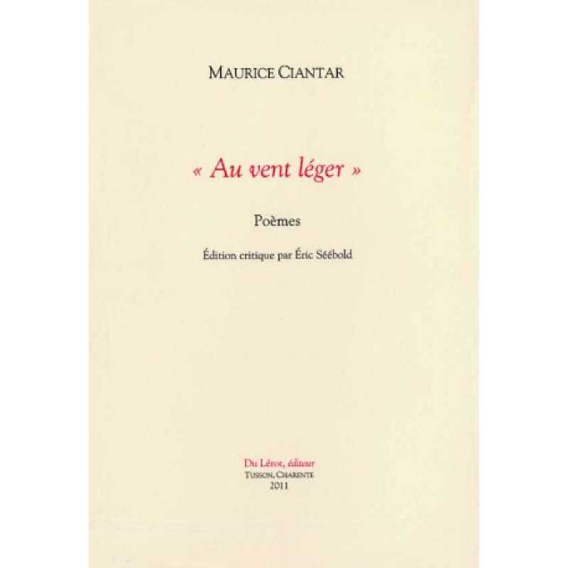 AU VENT LÉGER - POÈMES de MAURICE CIANTAR | 9782355480591 |