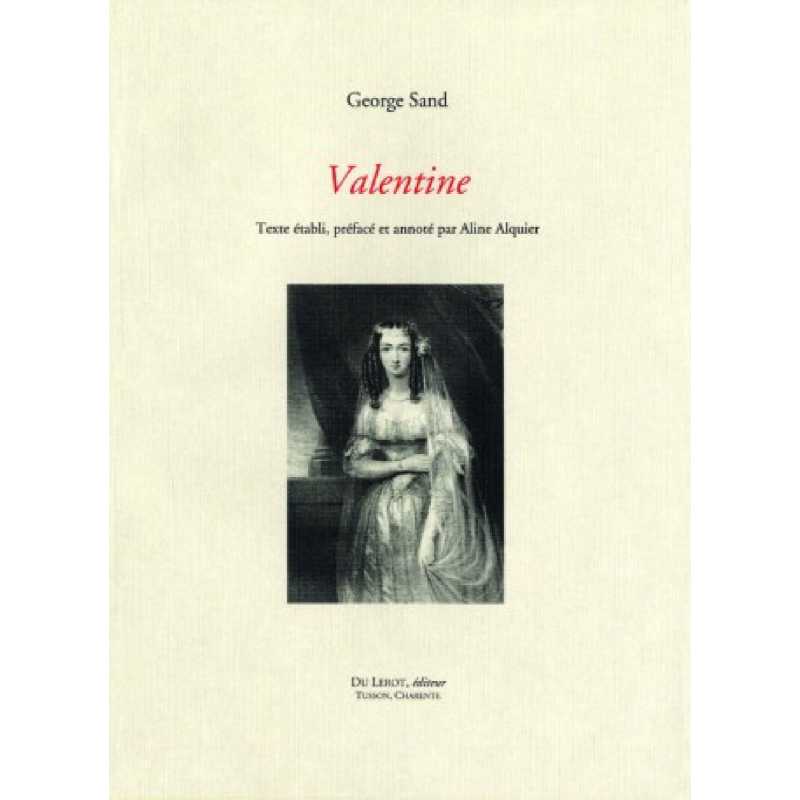 VALENTINE de GEORGE SAND | VALENTINE |