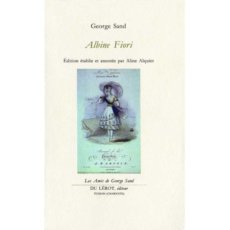 ALBINE FIORI de GEORGE SAND | ALBINE FIORI |