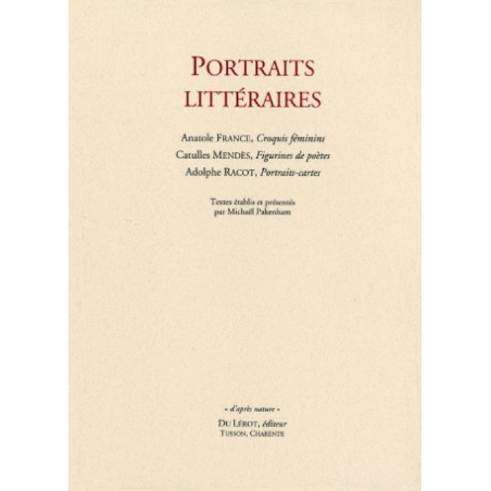 PORTRAITS LITTÉRAIRES | PORTRAITS LITTÉRAIRES |