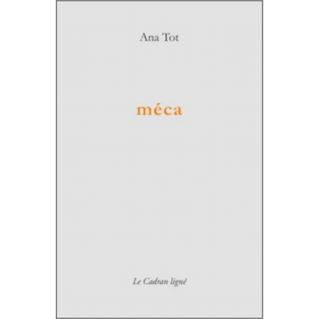 Méca : camées De Ana Tot Ed. Cadran ligné | 9782954369655 |
