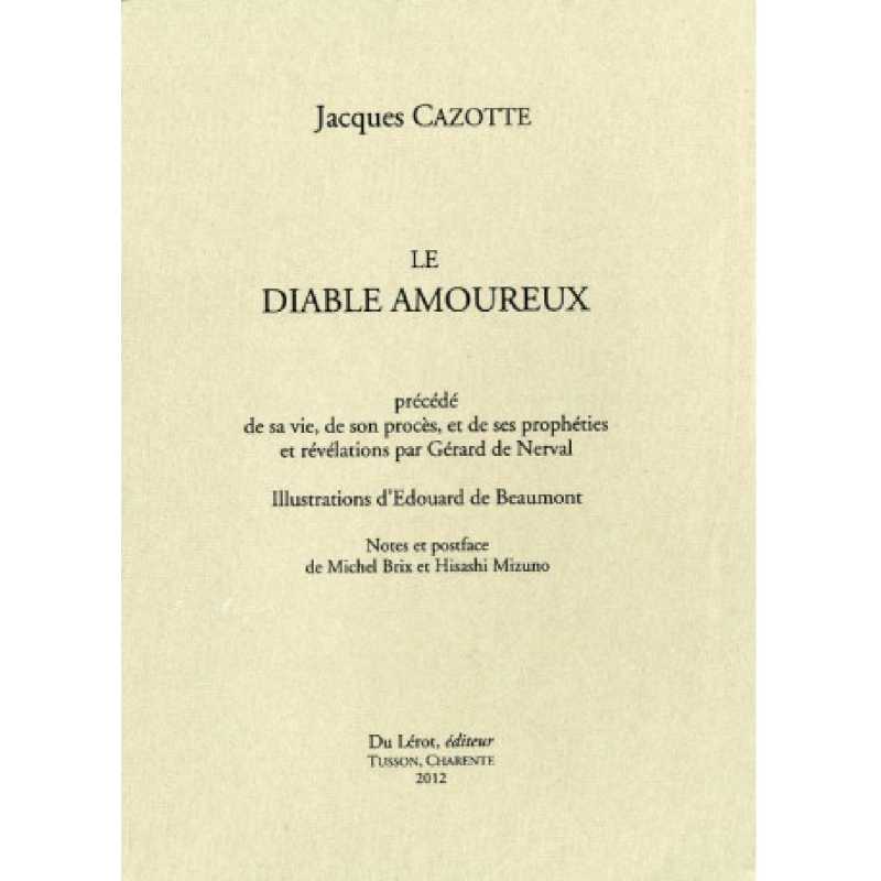 LE DIABLE AMOUREUX de JACQUES CAZOTTE | LE DIABLE AMOUREUX |