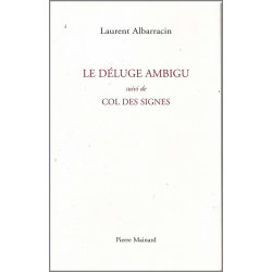 Le déluge ambigu. Col des signes De Laurent Albarracin | 9782913751545 |