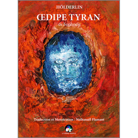 ŒDIPE TYRAN de Sophocle Ed. Le Grand souffle | 9782916492520 |