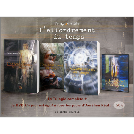L'effondrement du temps La Trilogie Ed. Le Grand souffle | 9782916492001 |
