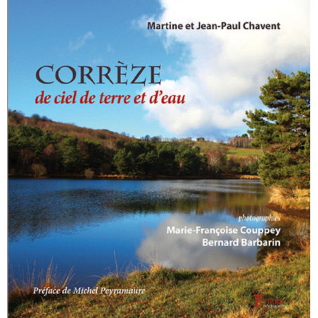 Corrèze de ciel de terre et d'eau Ed. Tertium 9782368482872