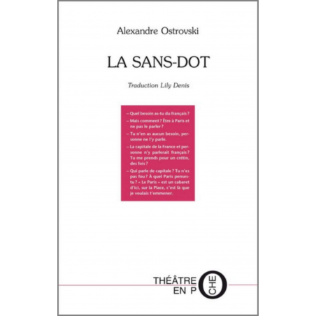 La Sans-dot De Alexandre Ostrovski Ed. Tertium | 9782368482421 |