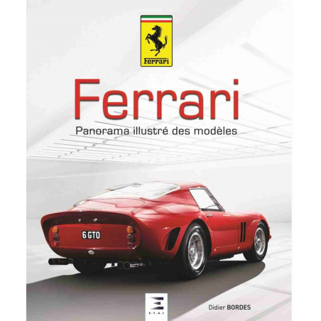 FERRARI Panorama des modèles De Didier Bordes Ed. ETAI | 9791028302948 |