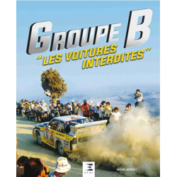 Groupe B les voitures interdites : 1982-1986 | 9791028302818 |