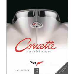 CORVETTE : sept générations De Randy Leffingwell Ed. ETAI (Enrichie) | 9791028302979 | 2
