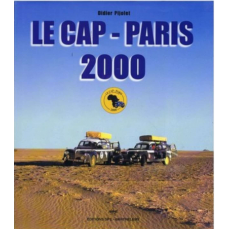 Le cap-paris 2000 de Didier PIJOLET | 9782912838148 |