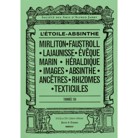 ALFRED JARRY - L'ETOILE ABSINTHE - Tournée 134 | 9782355481055 |