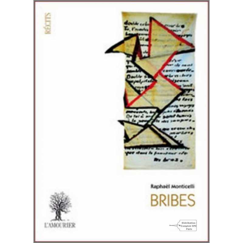 Bribes De Raphaël Monticelli Ed. Amourier | 9782364180246 |