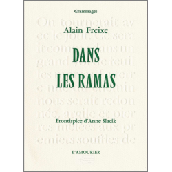 Dans les ramas De Alain Freixe Ed. Amourier | 9782915120394 |