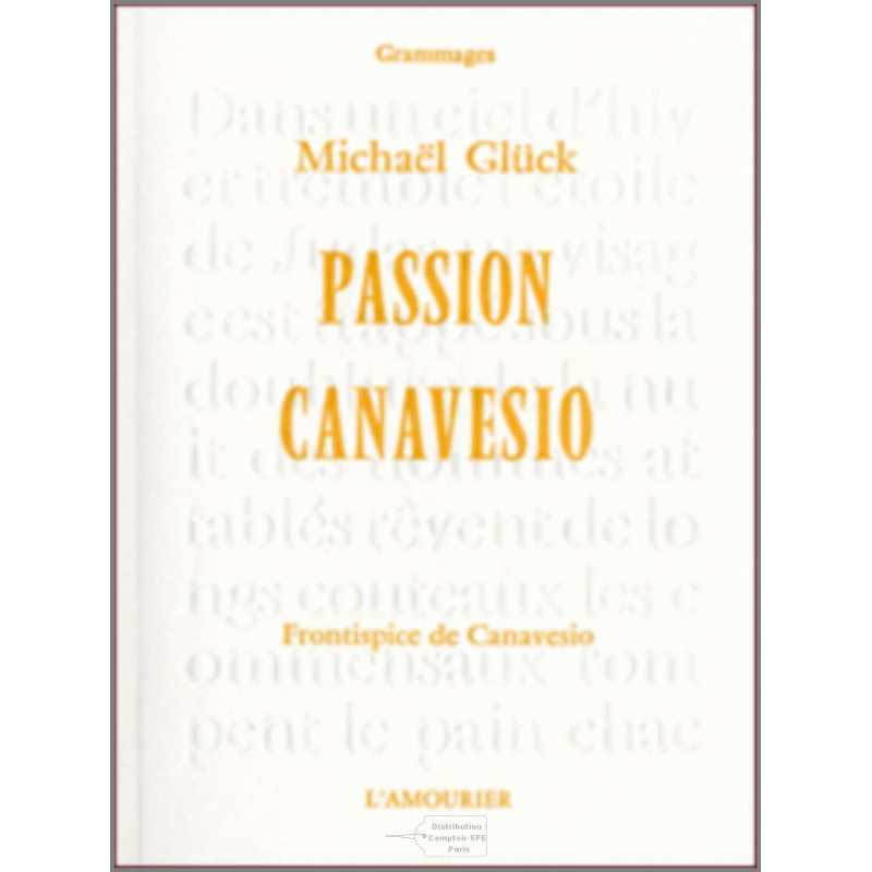 Passion Canavesio : moi, Judas De Michaël Glück Ed. Amourier | 9782915120677 |