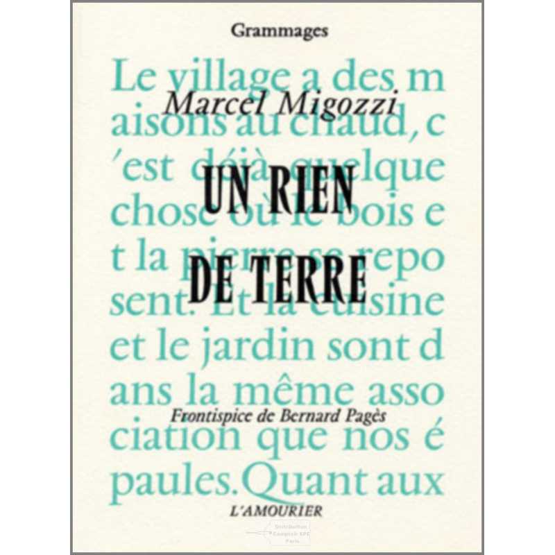 Un rien de terre De Marcel Migozzi Ed. Amourier | 9782911718410 |