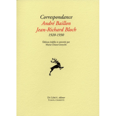 CORRESPONDANCE 1920-1930 ANDRE BAILLON, JEAN-RICHARD BLOCH | 9782355480287 |