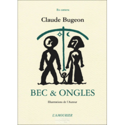 Bec et ongles De Claude Bugeon Ed. Amourier | 9782911718328 |