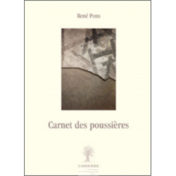Carnet des poussières De René Pons Ed. Amourier | 9782915120660 |