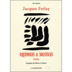Equinoxes et solstices De Jacques Ferlay Ed. Amourier | 9782911718205 |