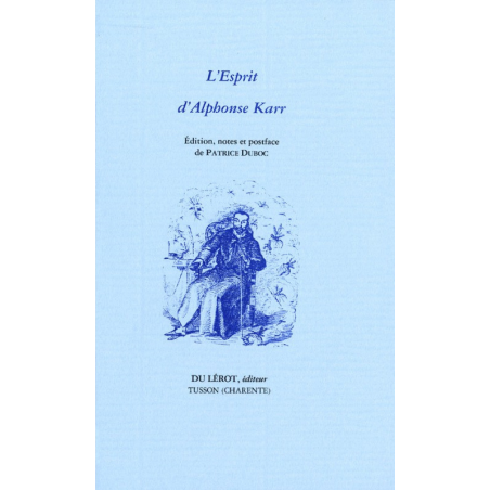 L'ESPRIT de Alphonse KARR | ESPRIT |