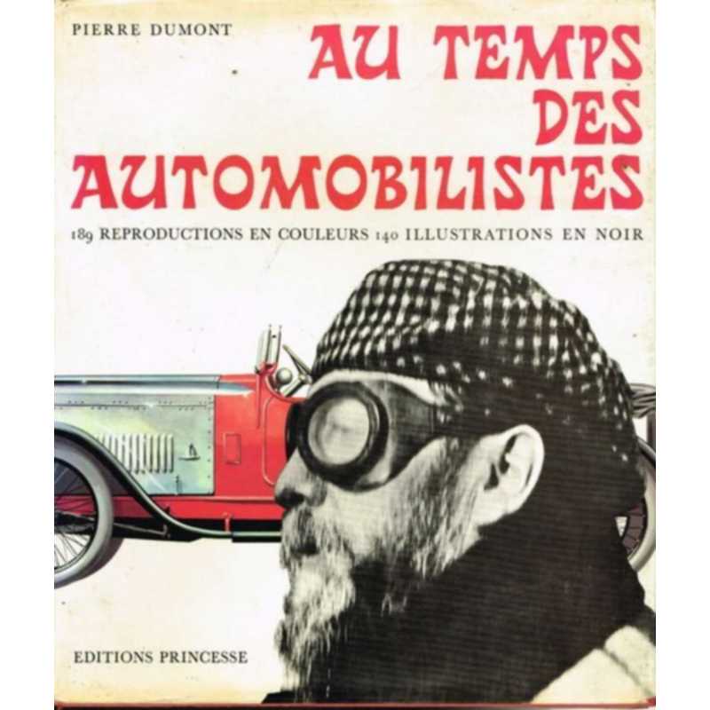 AU TEMPS DES AUTOMOBILISTES Pierre Dumont | B0000DTVO8 |