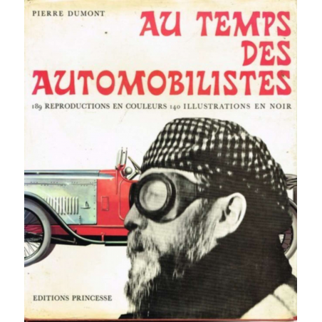 AU TEMPS DES AUTOMOBILISTES Pierre Dumont | B0000DTVO8 |