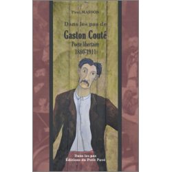 Dans les pas de Gaston Couté De Paul Masson Ed. Petit Pavé | 9782847125641 |