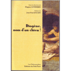 DIOGÈNE, NOM D'UN CHIEN ! De Hugues Lethierry Ed. Petit Pavé | 9782847125122 |