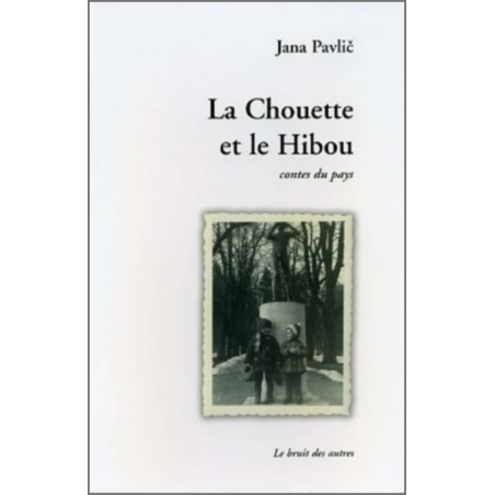 LA CHOUETTE ET LE HIBOU | 9782914461610 |