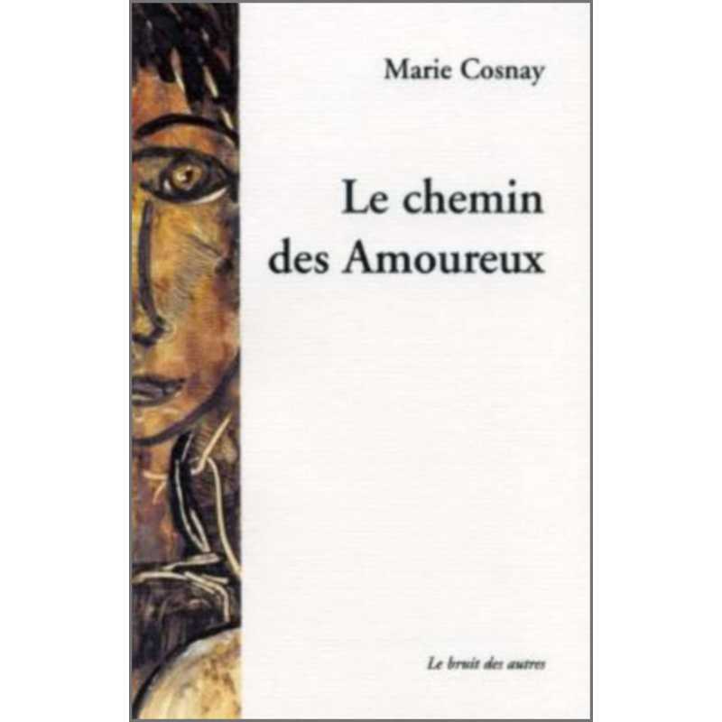 LE CHEMIN DES AMOUREUX | 9782914461931 |