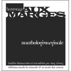 HOMMAGE AUX MARGES HANTHOLOGIMARGINALE | 9782356520784 |