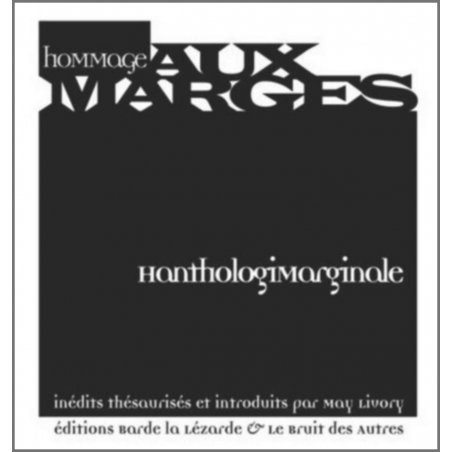 HOMMAGE AUX MARGES HANTHOLOGIMARGINALE | 9782356520784 |