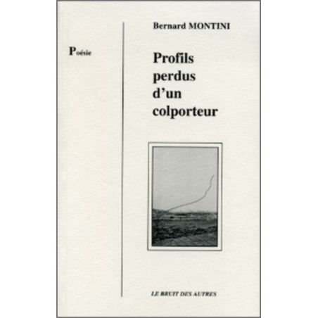 PROFILS PERDUS D'UN COLPORTEUR | 9782909468327 |