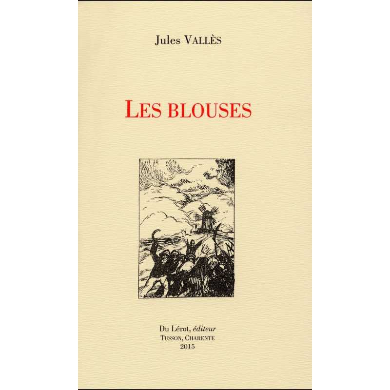 LES BLOUSES de Jules VALLES | 9782355481062 |
