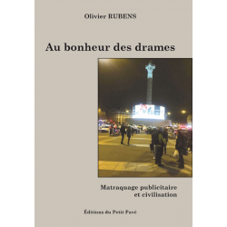 Au bonheur des drames De Olivier Rubes Ed. Petit Pavé | 9782847125689 |
