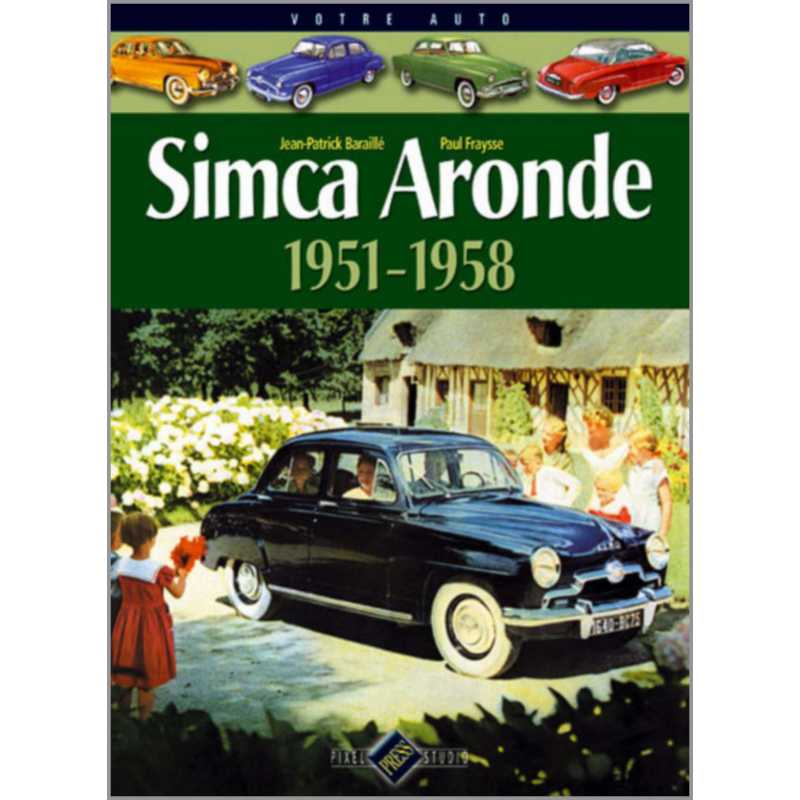SIMCA ARONDE 1951-1958 | 9782917038031 |