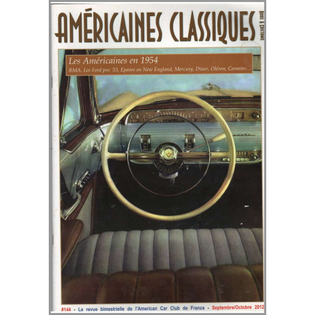 LES AMÉRICAINES EN 1954, AMÉRICAINES CLASSIQUES RODS et CUSTOMS N°144 | Américaines Classiques N°144 |