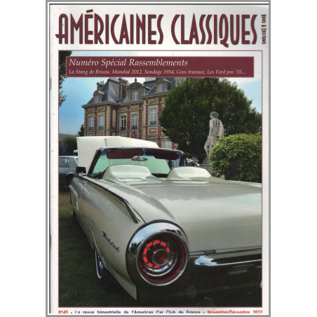 SPÉCIAL RASSEMBLEMENTS AMÉRICAINES CLASSIQUES RODS et CUSTOMS N°145 | Amércaines Classiques N°145 |