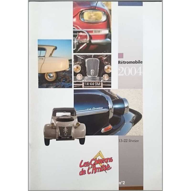 CHEVRONS DE L’AMITIÉ N°2 RÉTROMOBILE FÉVRIER 2004 | Chevrons Amitié N°2 |
