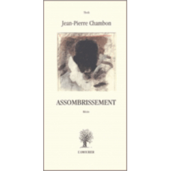 Assombrissement De Jean-Pierre Chambon Ed. Amourier | 9782911718571 |
