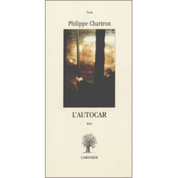 L'autocar De Philippe Chartron Ed. Amourier | 9782911718618 |