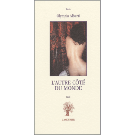 L'autre côté du monde De Olympia Alberti Ed. Amourier | 9782911718786 |