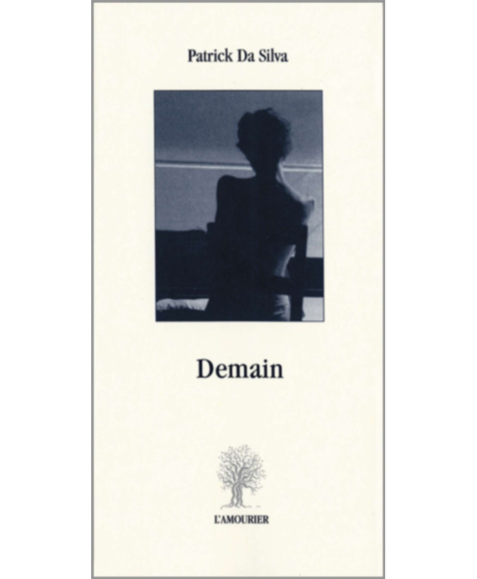 Demain De Patrick Da Silva Ed. Amourier | 9782915120509 |