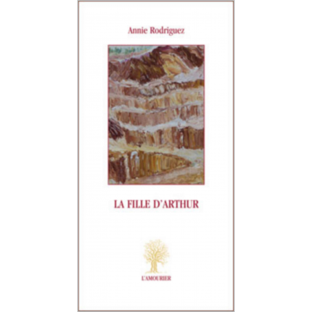 La fille d'Arthur : d'après le témoignage de Gloria Abreu De Annie Rodriguez Ed. Amourier | 9782364180321 |