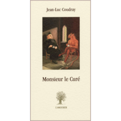 Monsieur le curé De Jean-Luc Coudray Ed. Amourier | 9782911718847 |